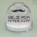 Schudbol  '  PSSST... Ik wil je iets vragen: Wil je Mijn Peter Zijn? '